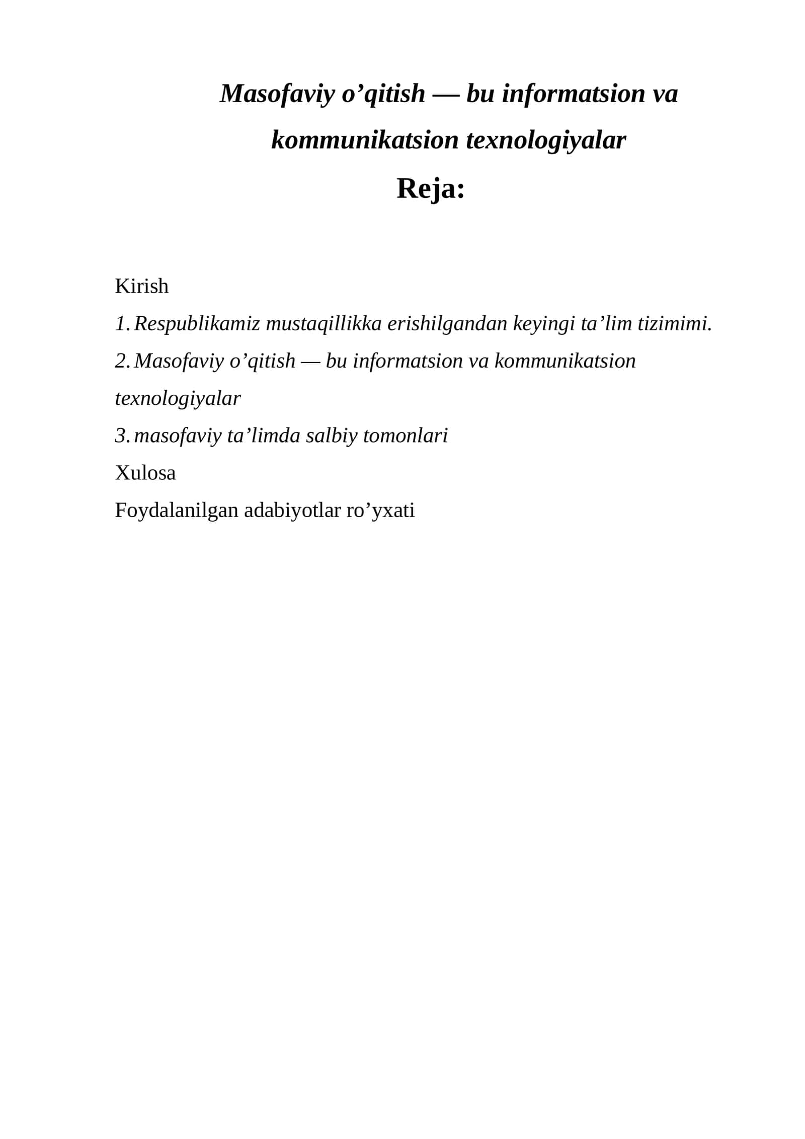 Masofaviy o’qitish — bu informatsion va kommunikatsion texnologiyalar 1