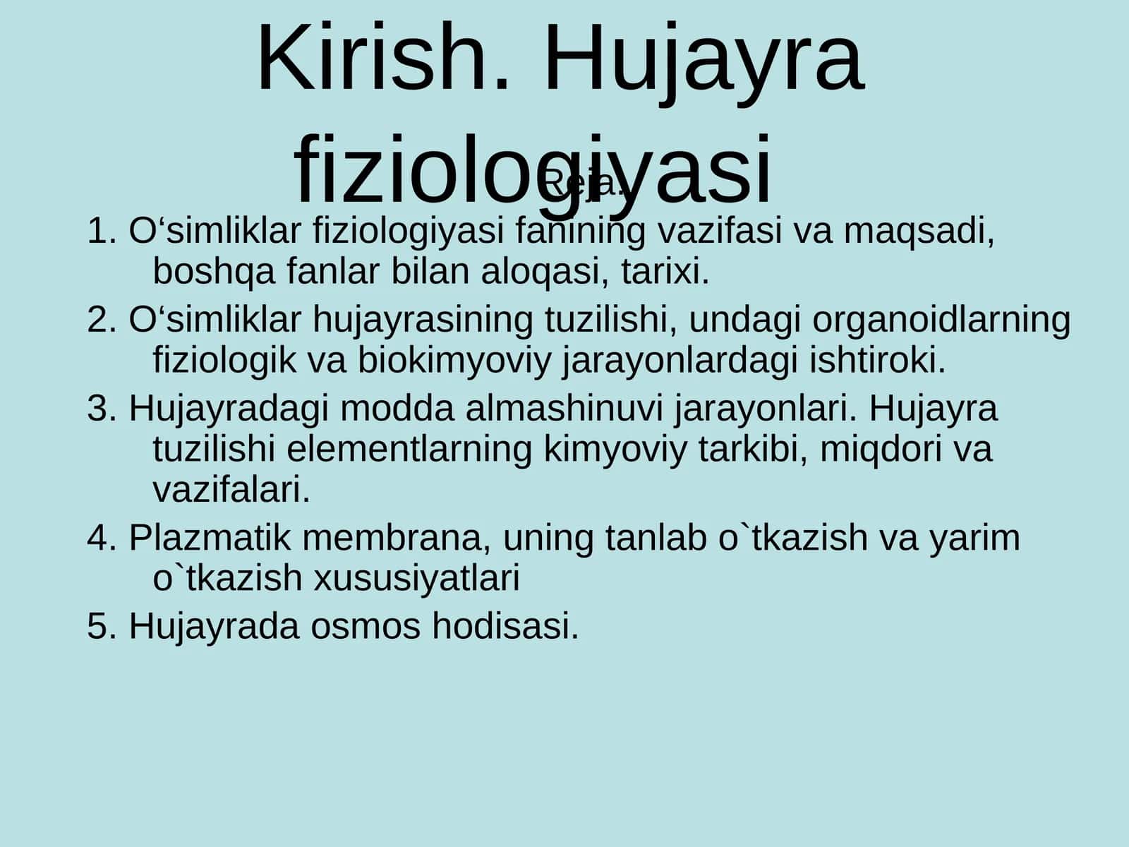 Kirish. Hujayra fiziologiyasi 1