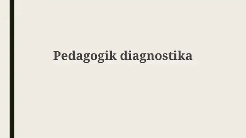 Pedagogik diagnostika 1