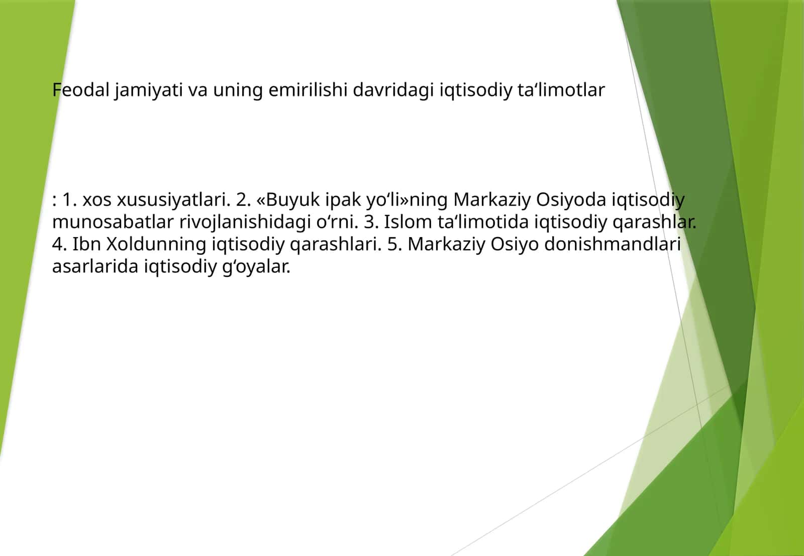 Feodal jamiyati va uning emirilishi davridagi iqtisodiy ta‘limotlar 1