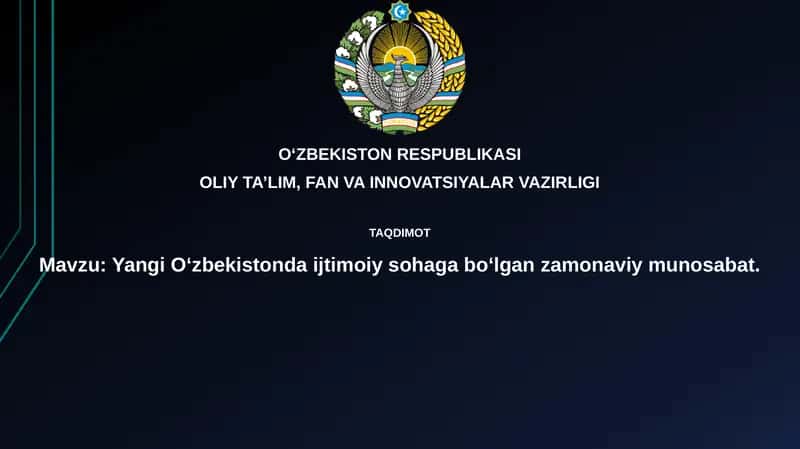 Yangi O'zbekistonda Ijtimoiy Sohada Zamonaviy Munosabat 1
