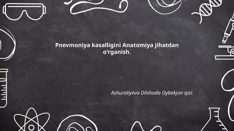 Pnevmoniya kasalligini Anatomiya jihatdan oʻrganish 1