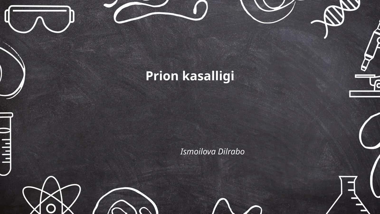 Prion kasalligi 1