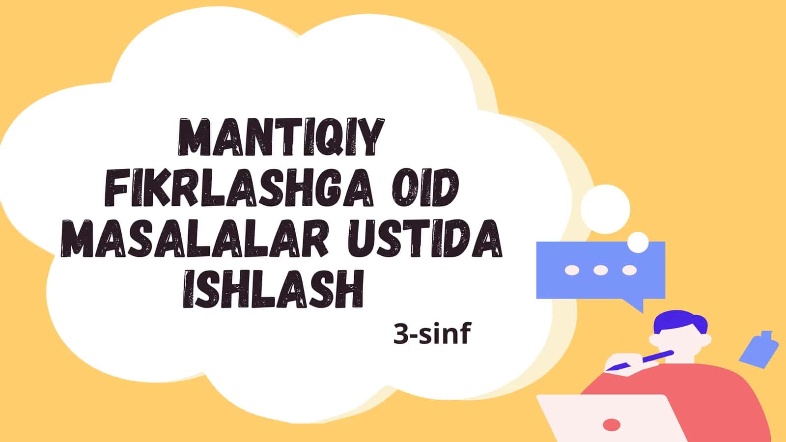 Mantiqiy fikrlashga oid masalalar ustida ishlash 1