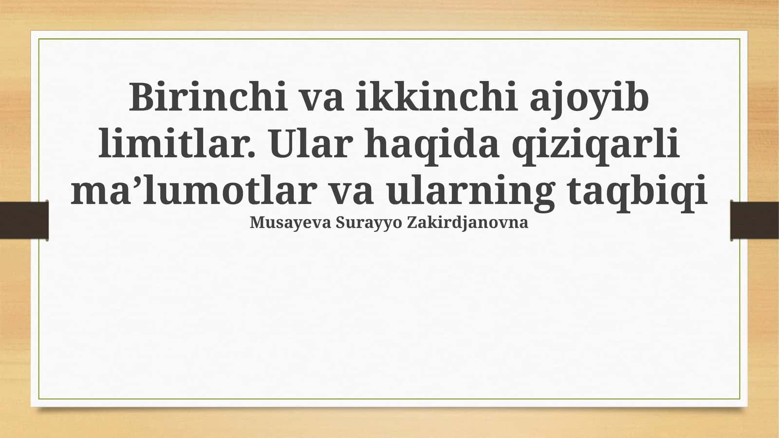 Birinchi va ikkinchi ajoyib limitlar 1