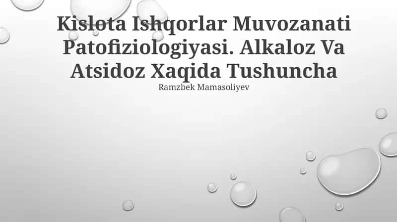 Kislota Ishqorlar Muvozanati Patofiziologiyasi 1