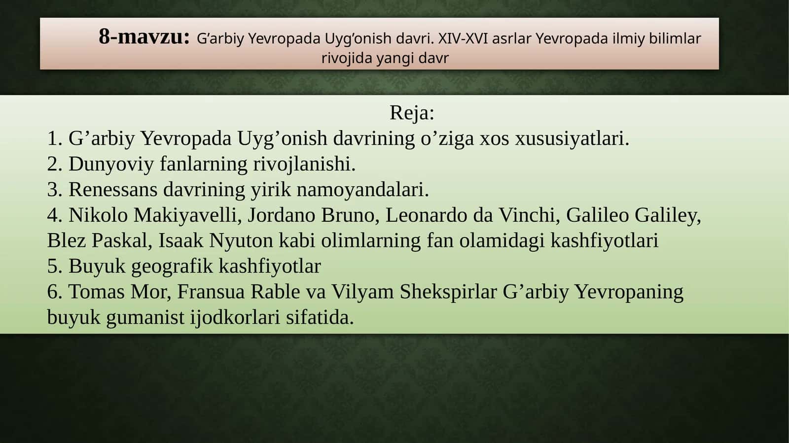 G’arbiy Yevropada Uyg’onish davri. XIV-XVI asrlar 1