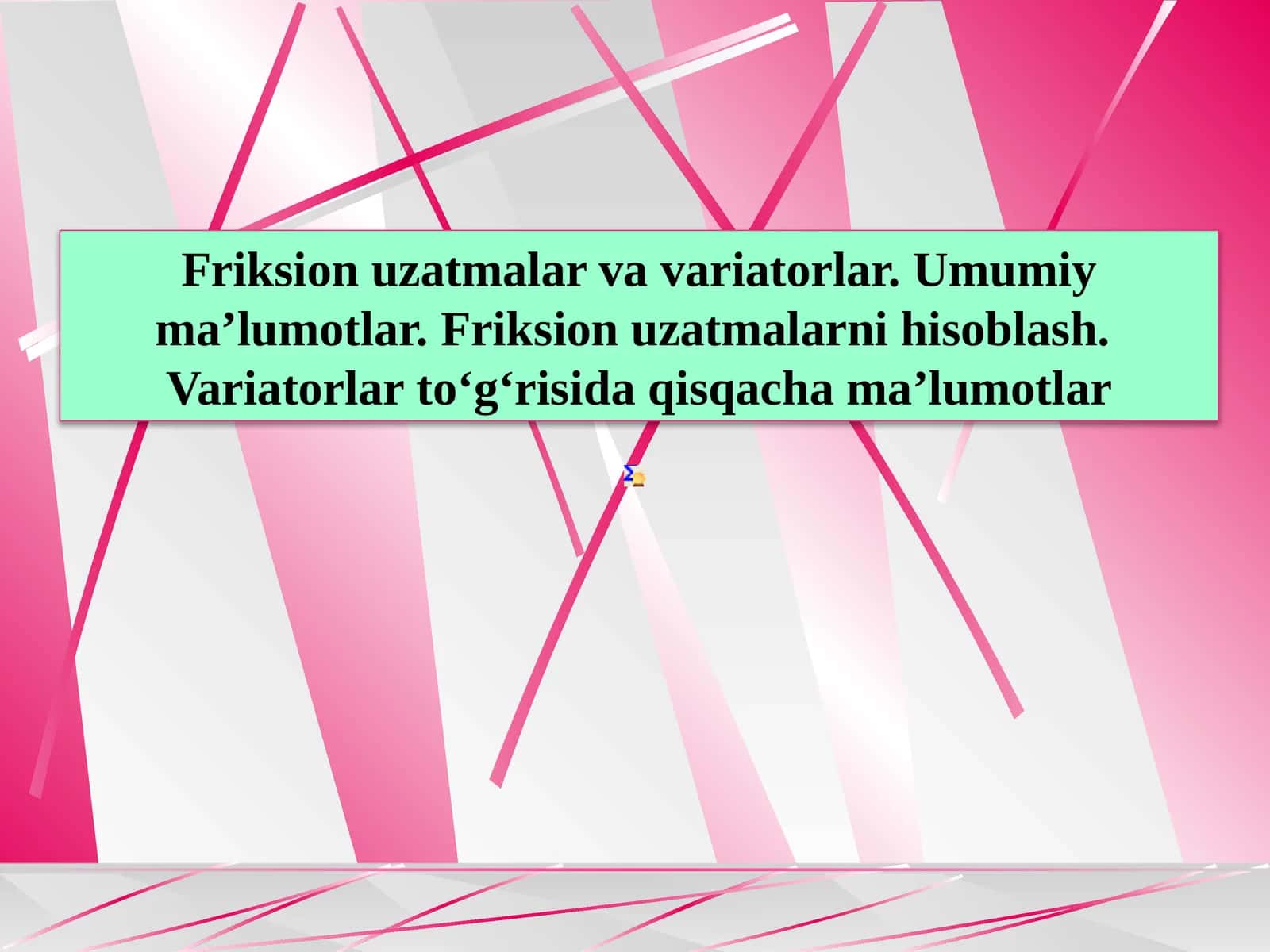 Friksion uzatmalar va variatorlar. Umumiy ma’lumotlar. Friksion uzatmalarni hisoblash. Variatorlar to‘g‘risi­da qisqacha ma’lumotlar 1