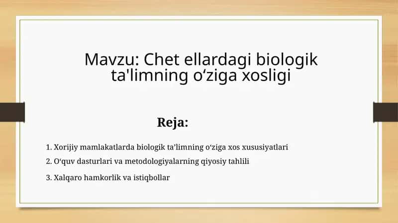 Chet ellardagi biologik ta'limning oʻziga xosligi 1