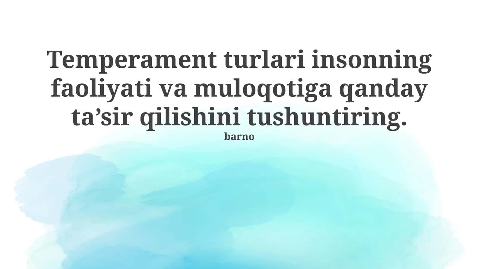 Temperament turlari, faollik va muloqot 1
