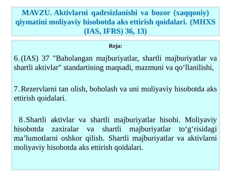 Baholangan majburiyatlar, shartli majburiyatlar va shartli aktivlar standarti 1