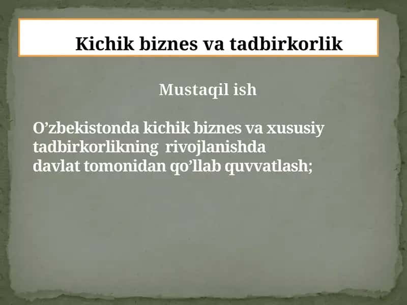Kichik biznes va tadbirkorlik 1