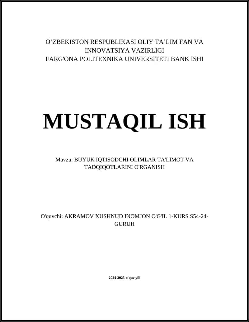 BUYUK IQTISODCHI OLIMLAR TA'LIMOT VA TADQIQOTLARINI O'RGANISH 1