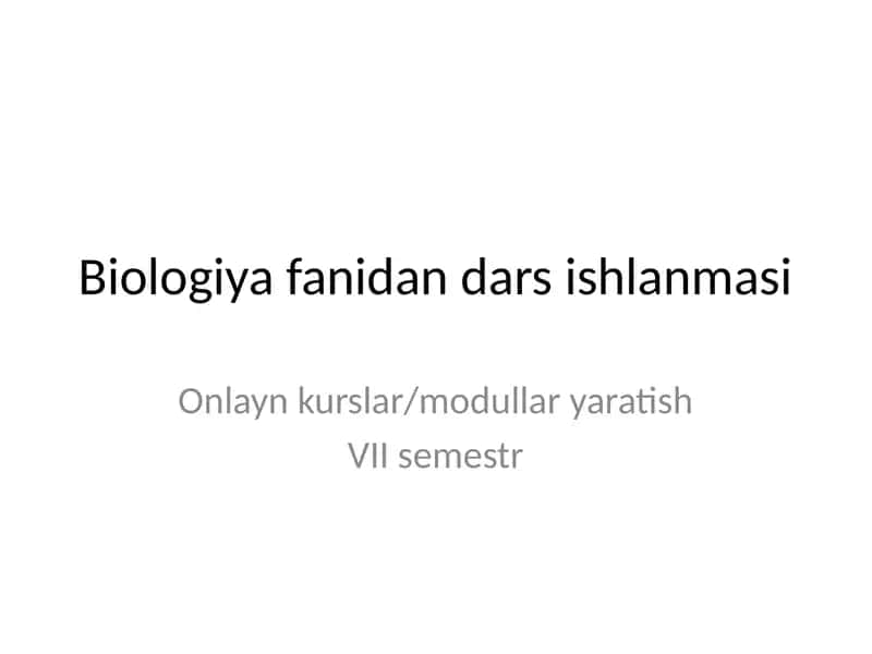 Biologiya fanidan dars ishlanmasi 1