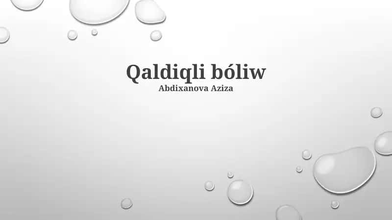 Qaldiqli bóliw 1