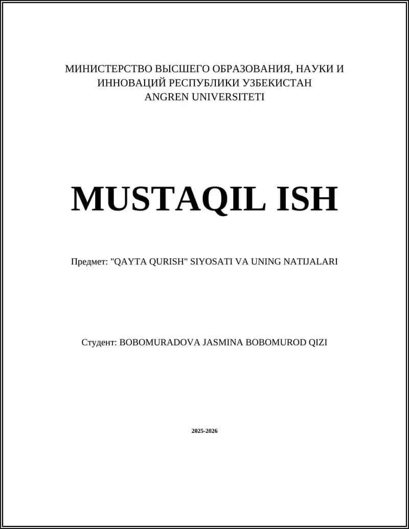 "QAYTA QURISH" SIYOSATI VA UNING NATIJALARI 1