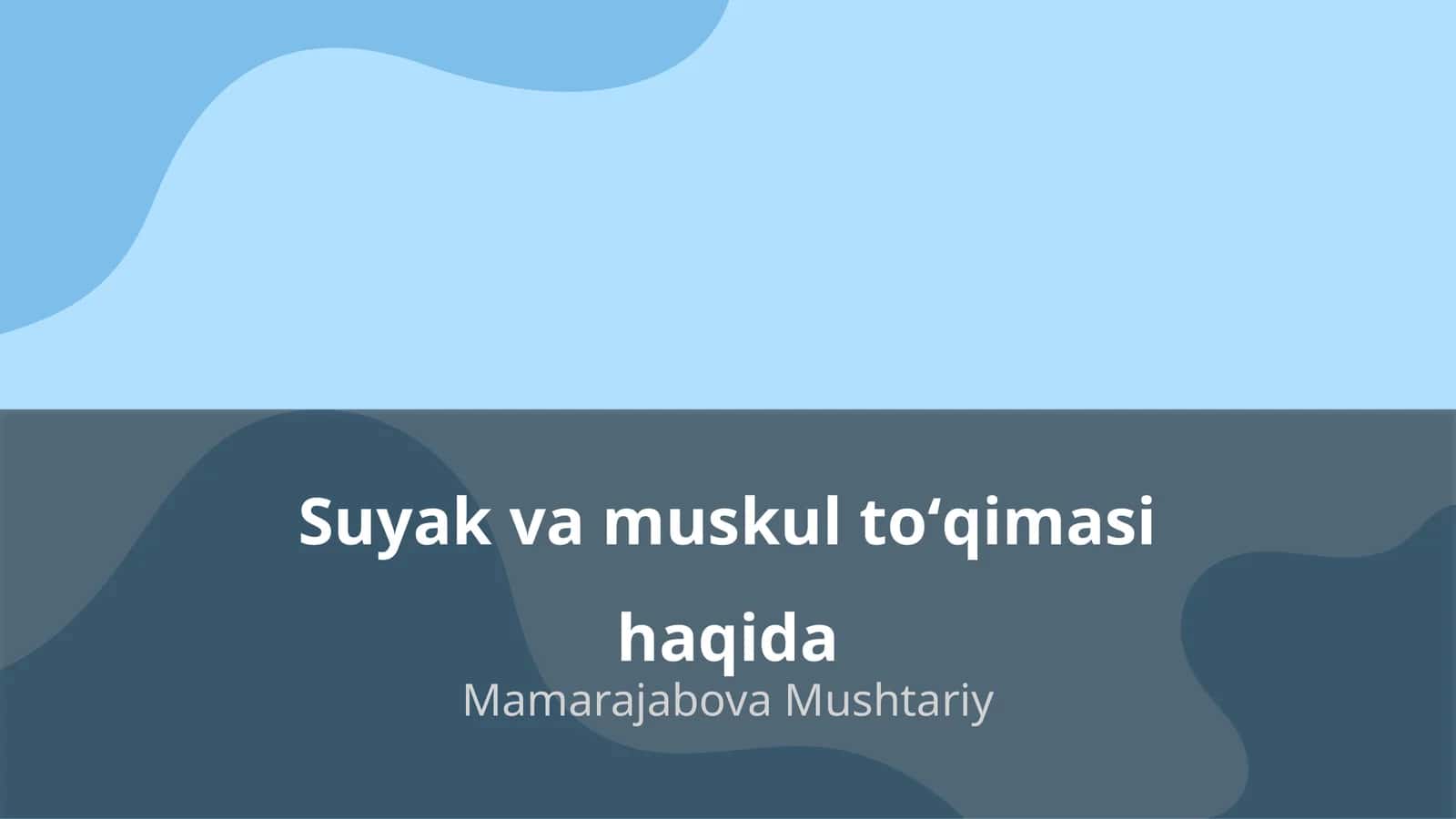 Suyak va muskul toʻqimasi haqida 1