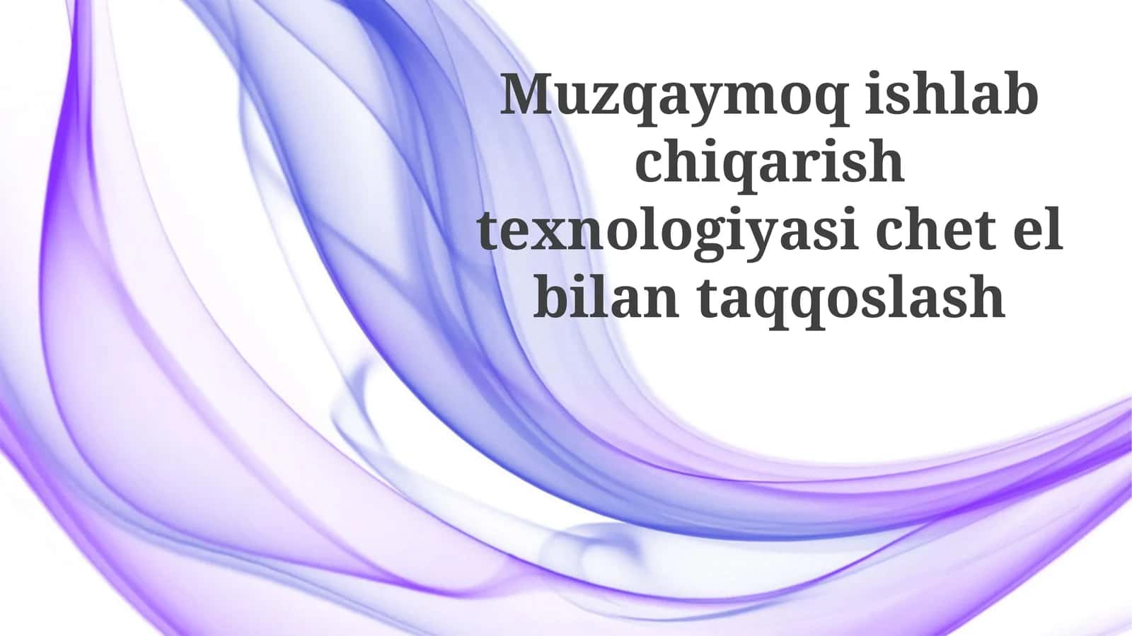 Muzqaymoq Ishlab Chiqarish Texnologiyasi 1