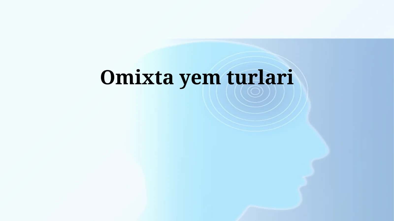 Omixta yem turlari 1