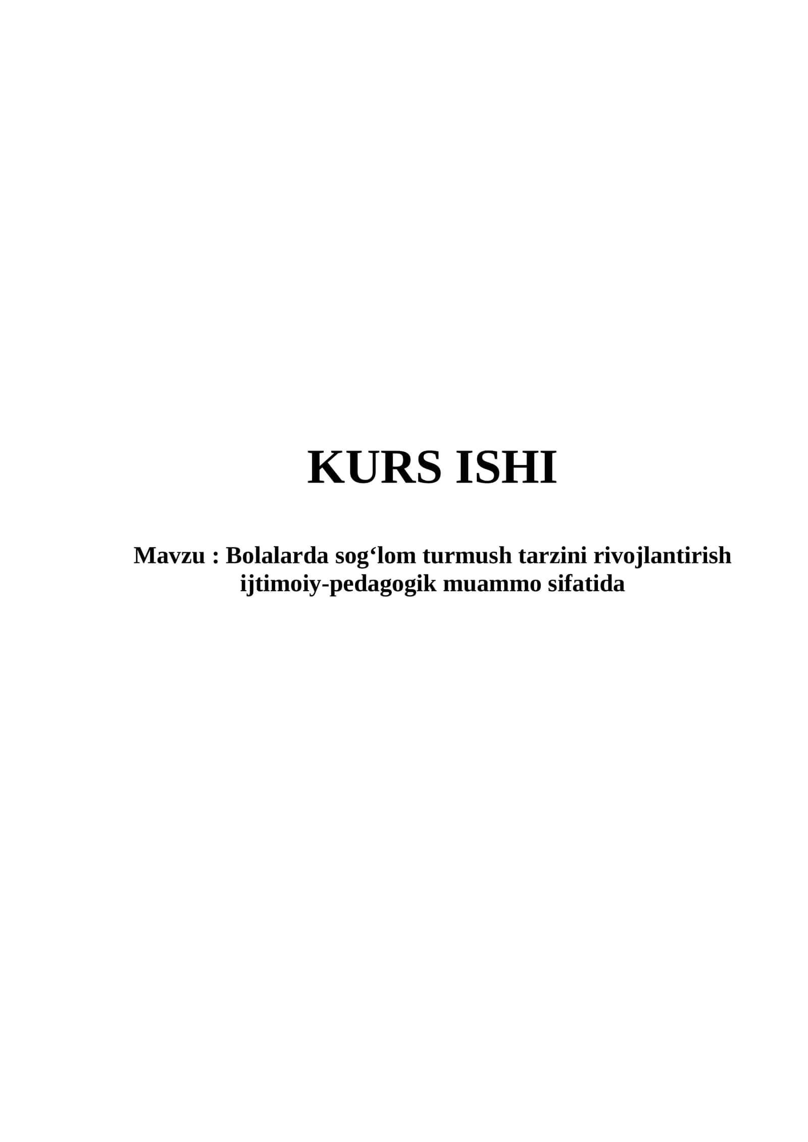 Bolalarda sog‘lom turmush tarzini rivojlantirish ijtimoiy-pedagogik muammo sifatida 1