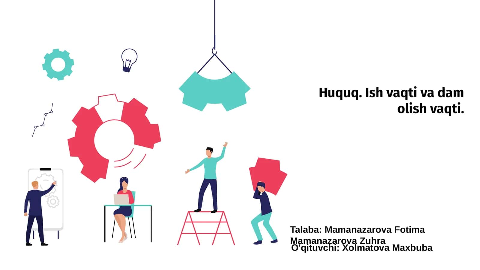 Huquq. Ish vaqti va dam olish vaqti 1