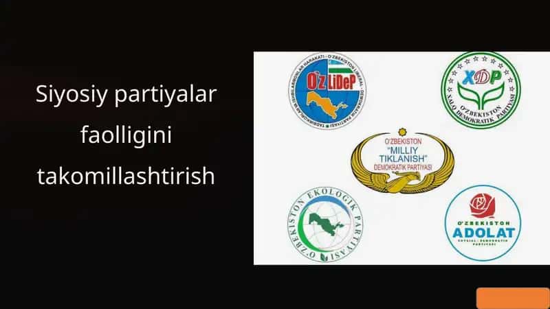 Siyosiy partiyalar faoliyatini takomillashtirish 1