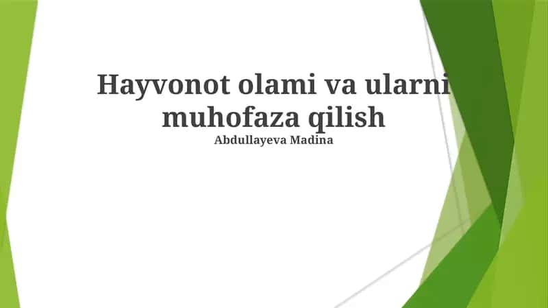 Hayvonot olami va ularni muhofaza qilish 1