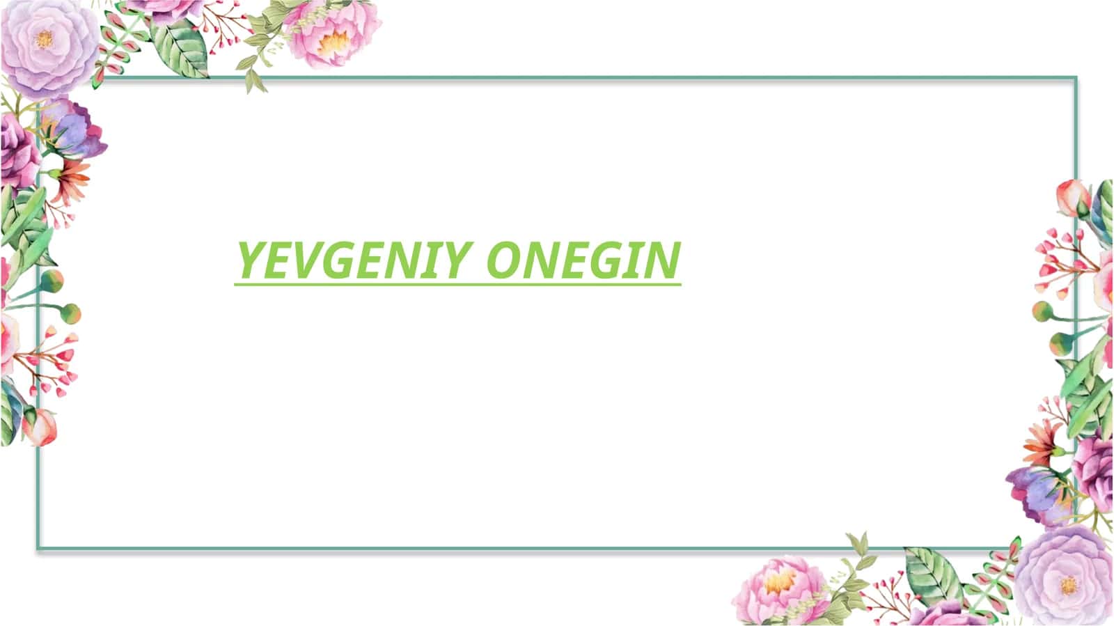 YEVGENIY ONEGIN 1