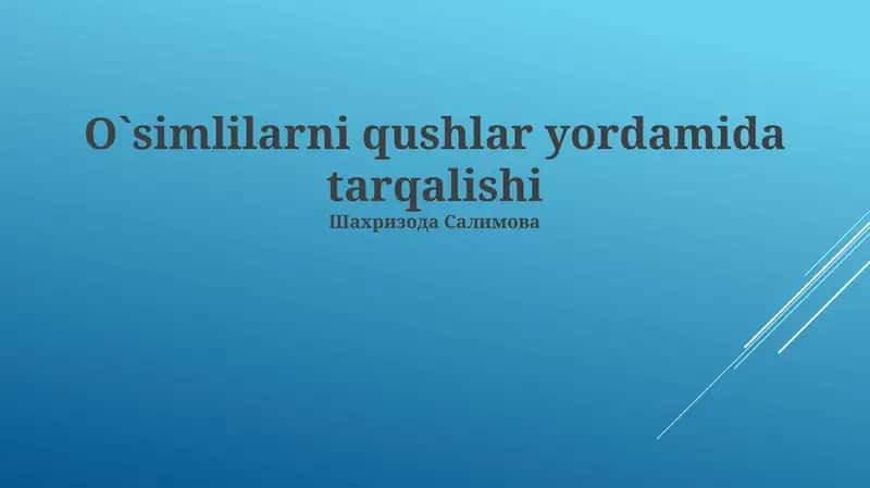 Oʻsimlilarni qushlar yordamida tarqalishi 1