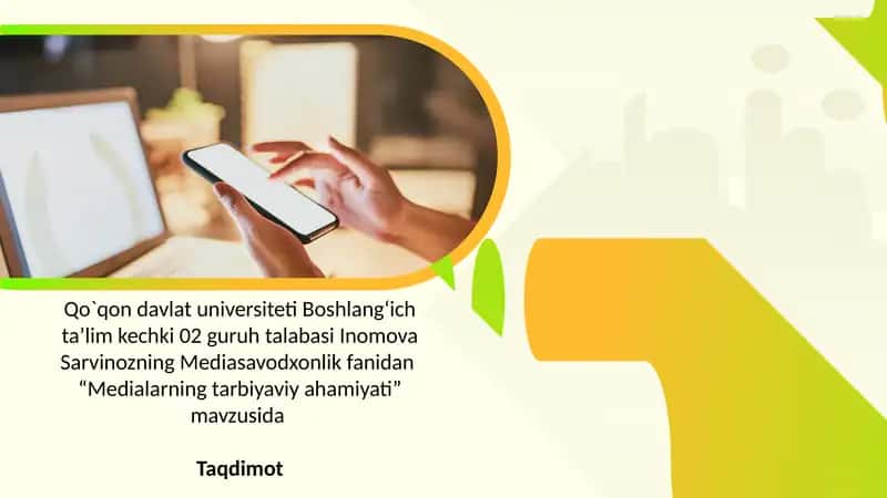 Medialarning tarbiyaviy axamiyati 1