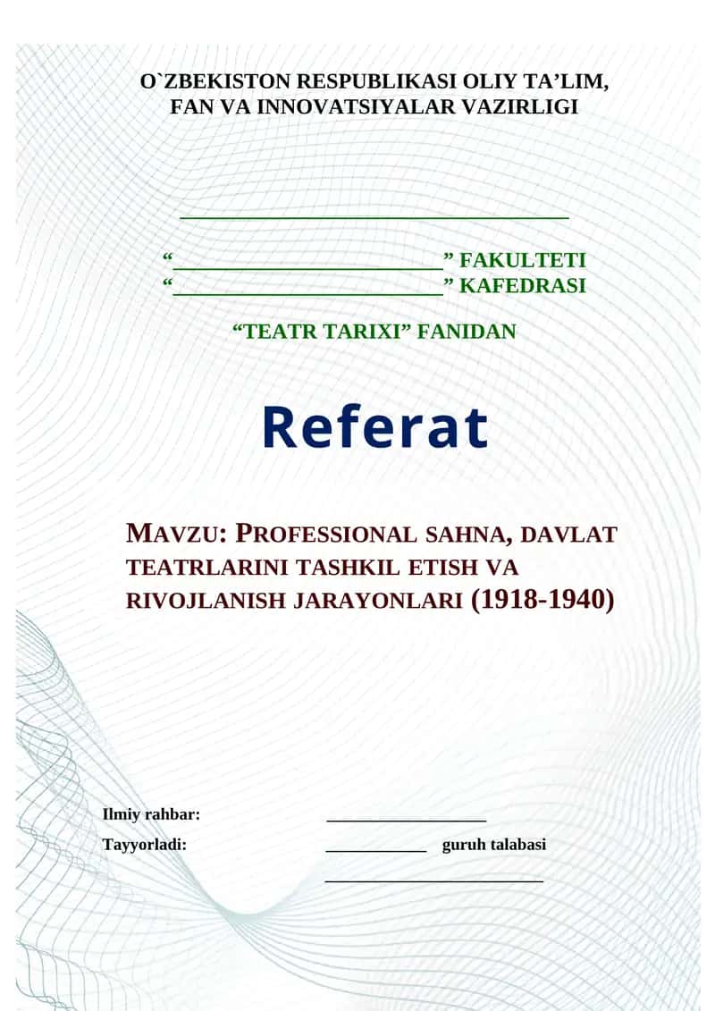 PROFESSIONAL SAHNA, DAVLAT TEATRLARINI TASHKIL ETISH VA RIVOJLANISH JARAYONLARI (1918-1940) 1