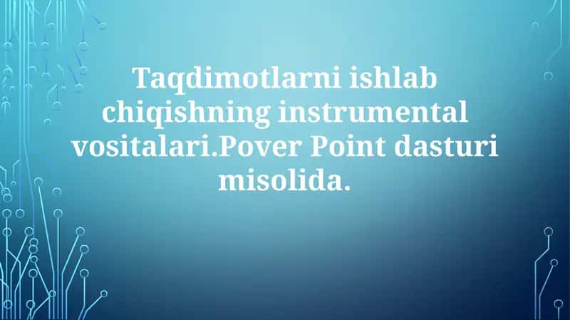 PowerPoint Taqdimotlar Uchun Vositalar 1