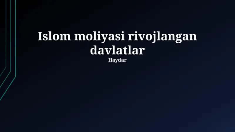 Islom Moliyasi rivojlangan davlatlar 1