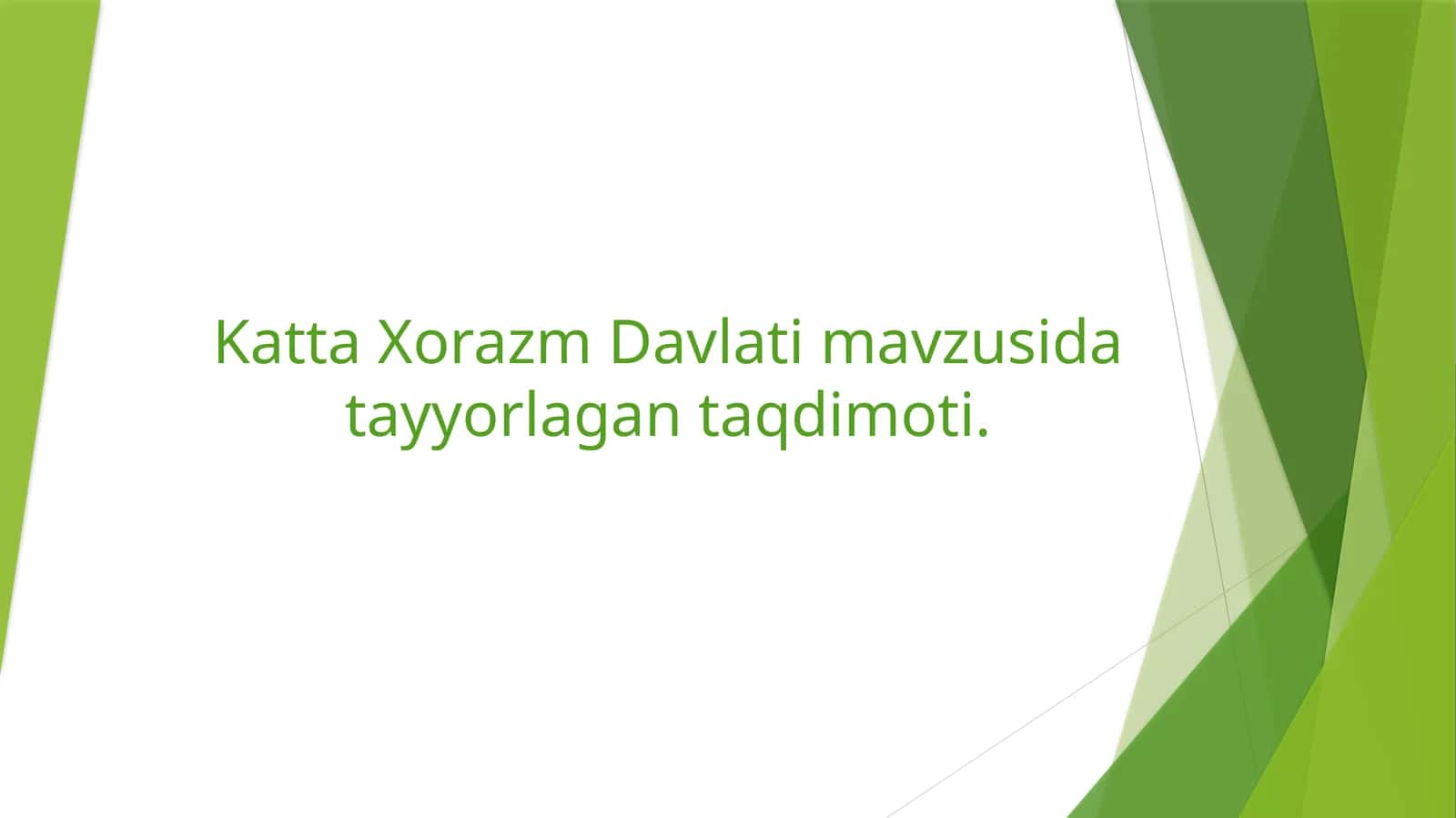 Katta Xorazm Davlati mavzusida tayyorlagan taqdimoti 1