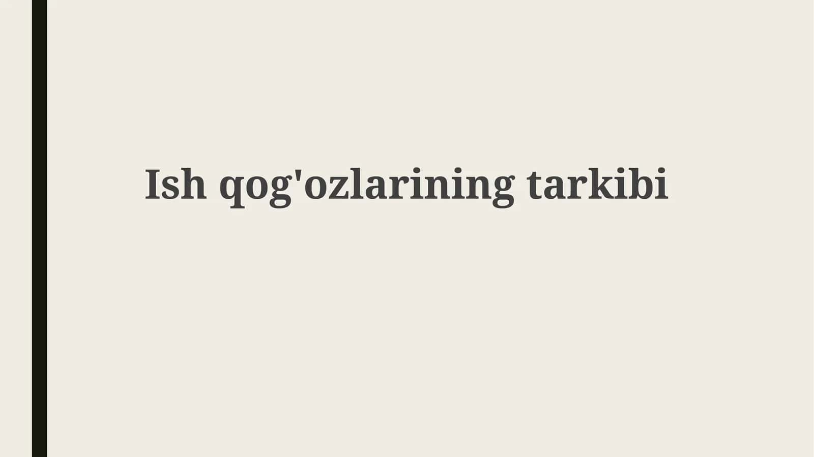Ishqog'ozlarining tarkibi 1
