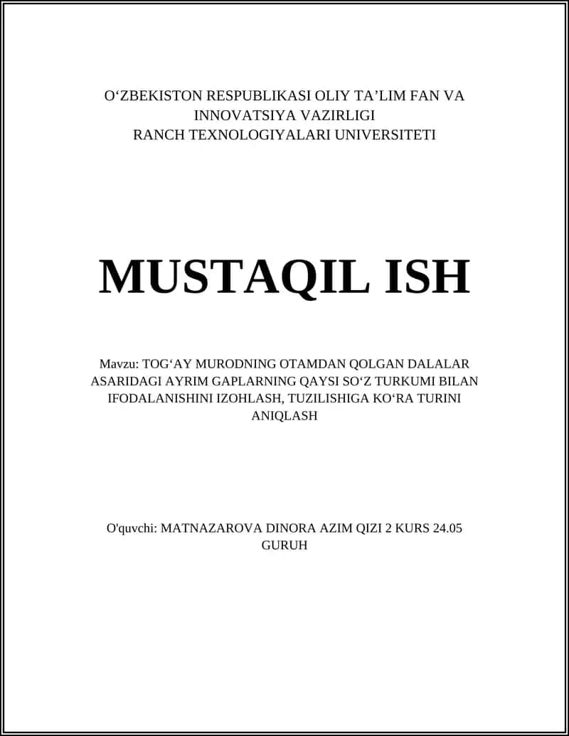 TOGʻAY MURODNING OTAMDAN QOLGAN DALALAR ASARIDAGI AYRIM GAPLARNING QAYSI SOʻZ TURKUMI BILAN IFODALANISHINI IZOHLASH, TUZILISHIGA KOʻRA TURINI ANIQLASH 1