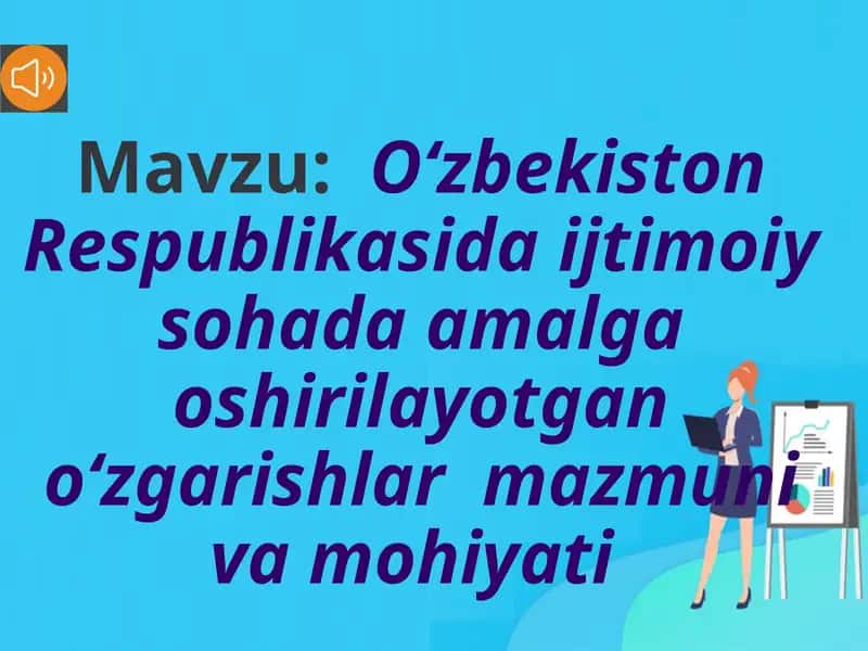 Oʻzbekiston Respublikasi ijtimoiy sohada amalga oshirilayotgan oʻzgarishlar 1