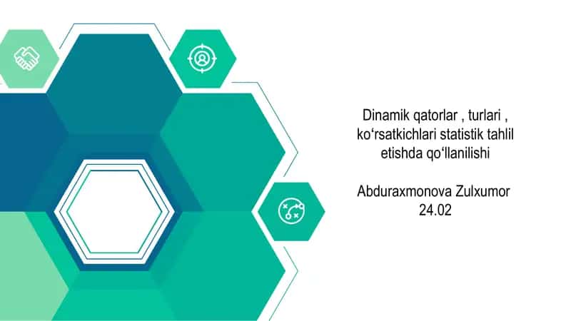 Dinamik qatorlar, turlari, koʻrsatkichlari statistik tahlil etishda qoʻllanilishi 1