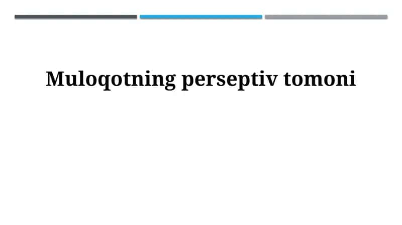 Muloqotning perseptiv tomoni 1