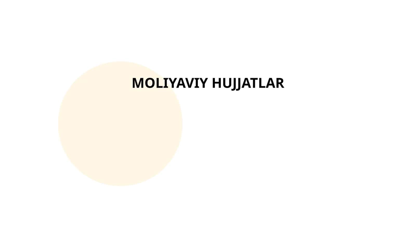 MOLIYAVIY HUJJATLAR 1