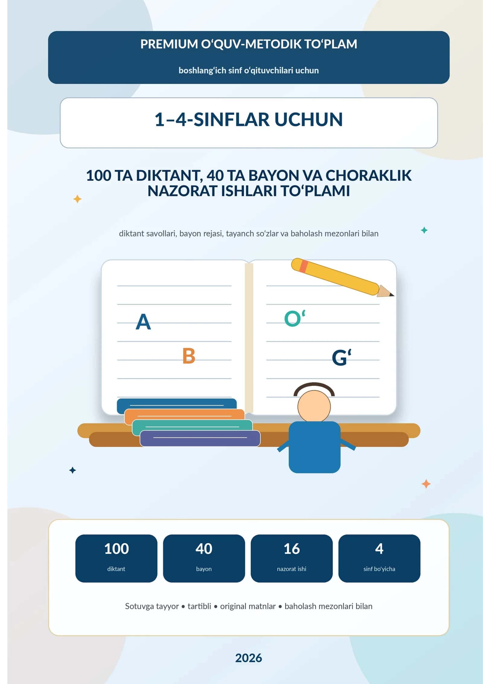 1–4-sinflar uchun diktant, bayon va choraklik nazorat ishlari to‘plami 1