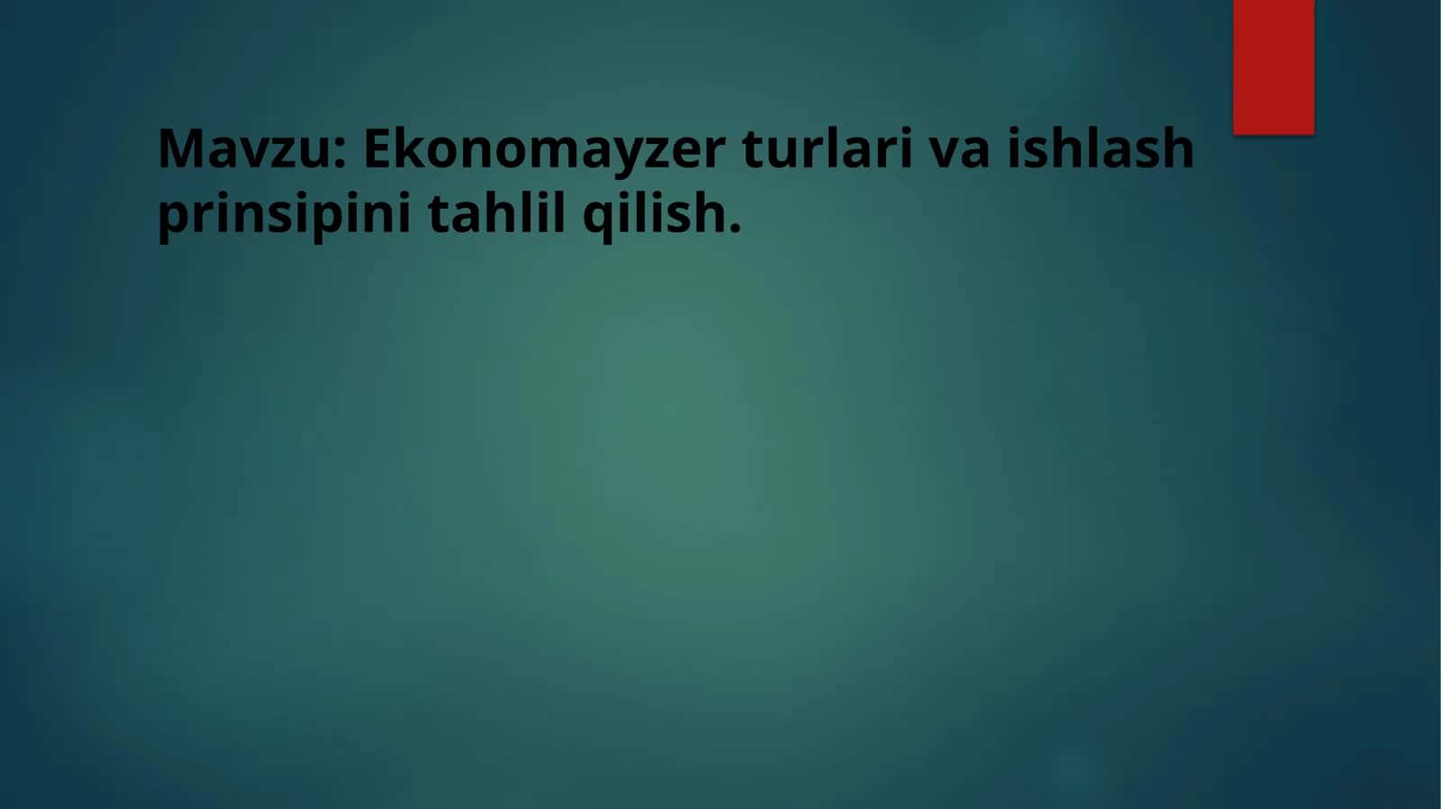 Ekonomayzerturlari va ishlash prinsiplari 1