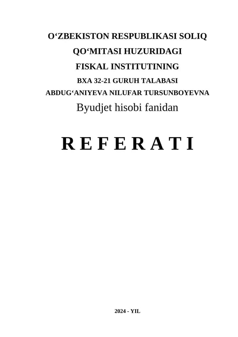BYUDJET HISOBINING MAZMUNI VA BYUDJET IJROSINI AMALGA OSHIRISHDAGI AHAMIYATI 1