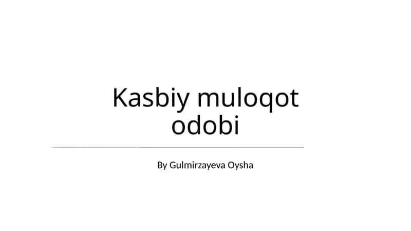 Kasbiy muloqot odobi 1