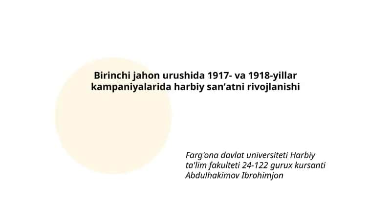 Birinchi jahon urushida 1917- va 1918-yillar kampaniyalarida harbiy sanʼatni rivojlanishi 1