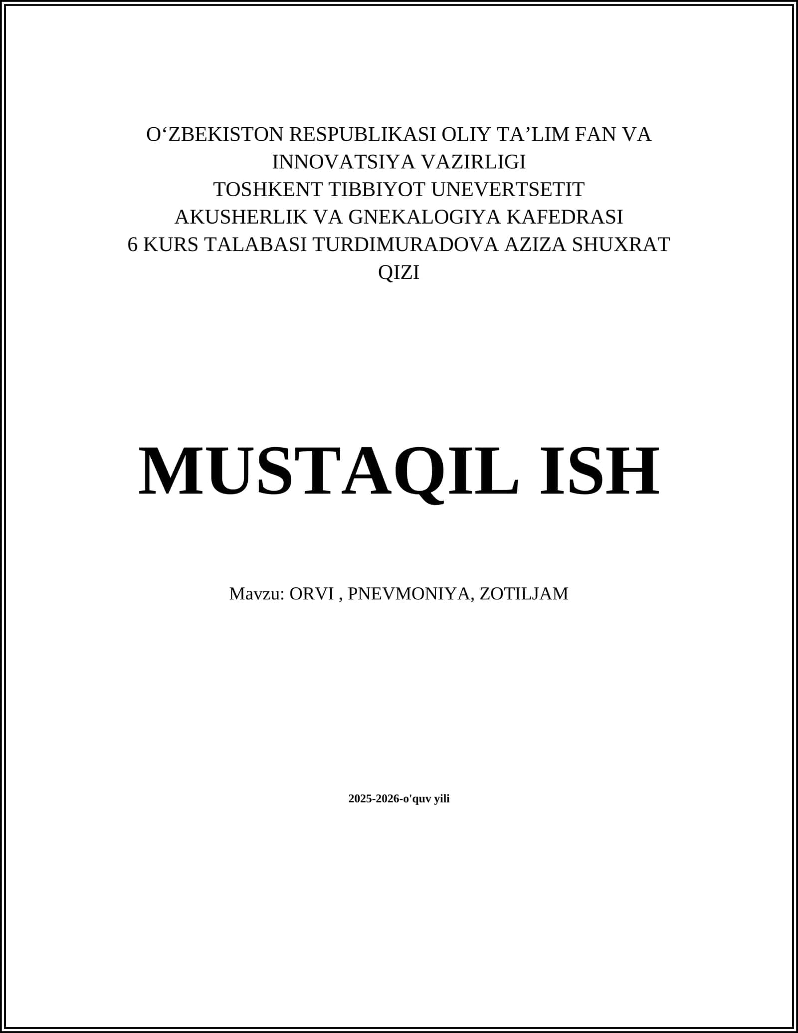 TOSHKENT TIBBIYOT UNEVERTSETIT AKUSHERLIK VA GNEKALOGIYA KAFEDRASI 6 KURS TALABASI TURDIMURADOVA AZIZA SHUXRAT QIZI 1