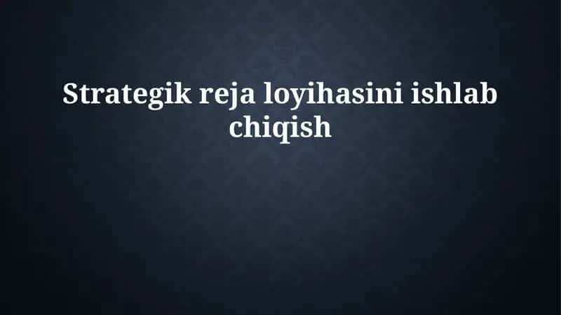 Strategik reja loyihasi 1