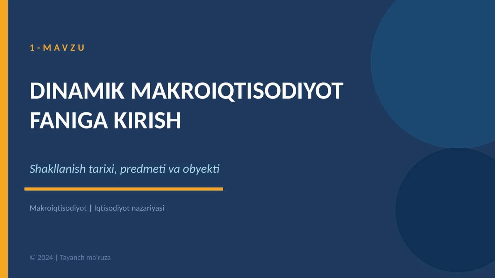 DINAMIK MAKROIQTISODIYOT FANIGA KIRISH 1