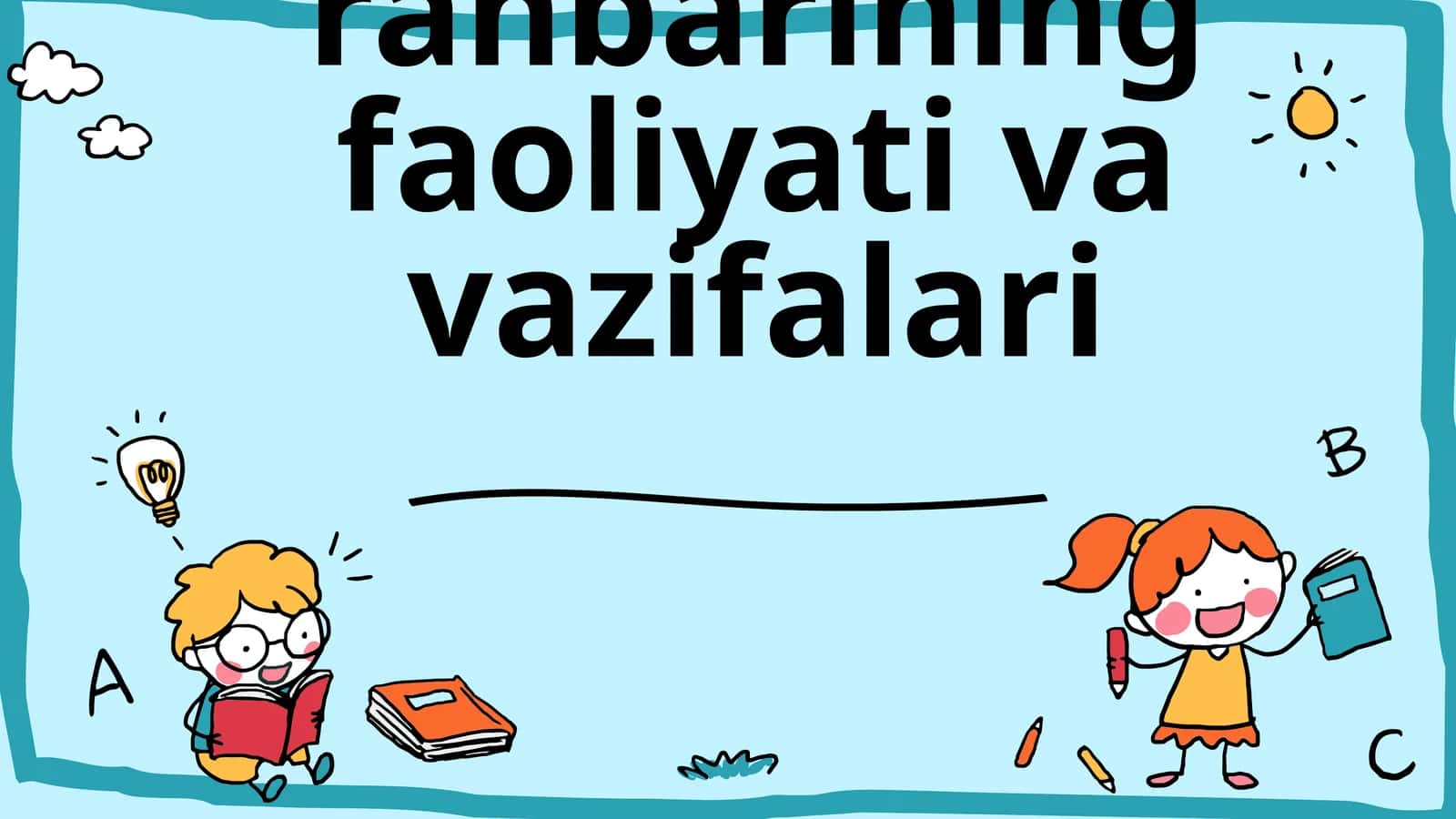 Sinf rahbarining faoliyati va vazifalari 1