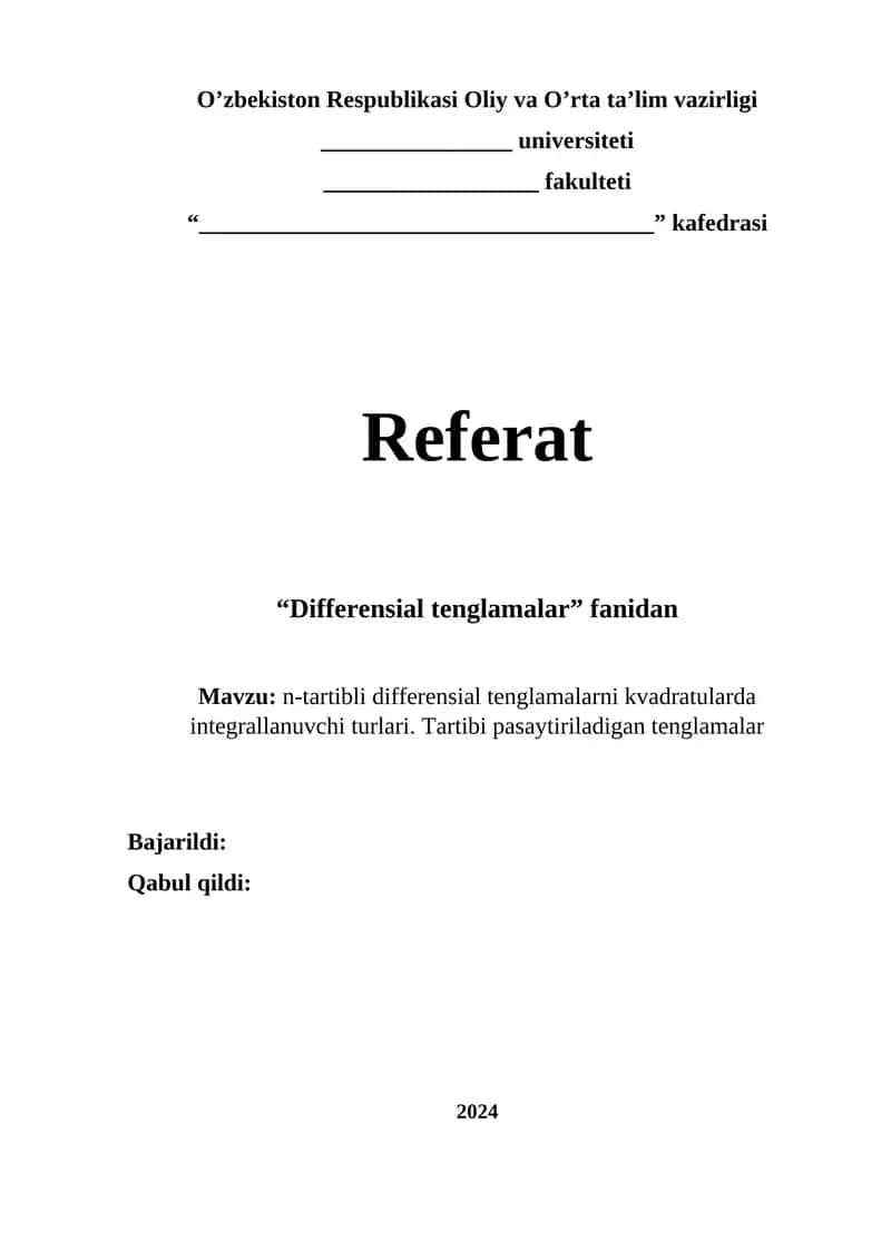 n-tartibli differensial tenglamalarni kvadratularda integrallanuvchi turlari. Tartibi pasaytiriladigan tenglamalar 1